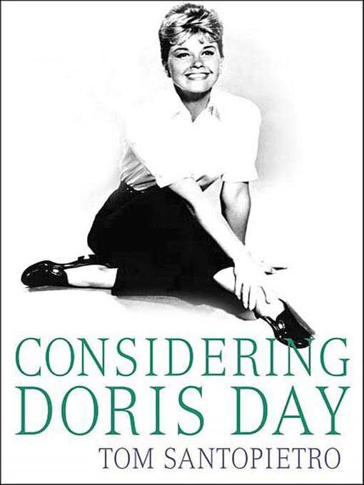 Title details for Considering Doris Day by Tom Santopietro - Available